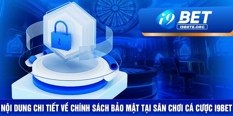 Chính Sách Bảo Mật Thông Tin Cá Nhân Người Chơi