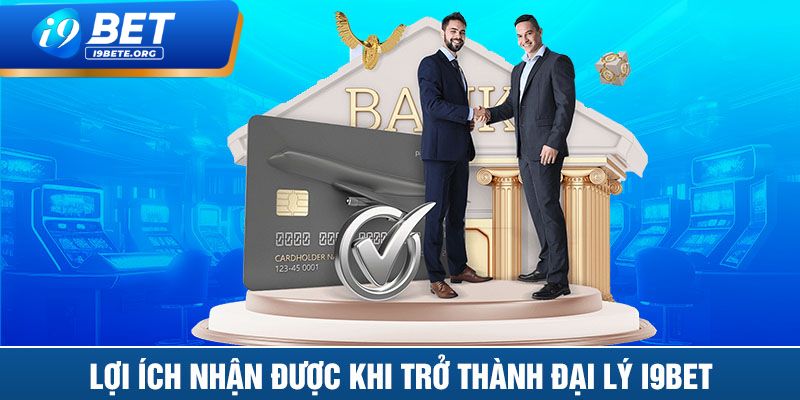 Điều Kiện Tham Gia Chương Trình Đại Lý i9BET