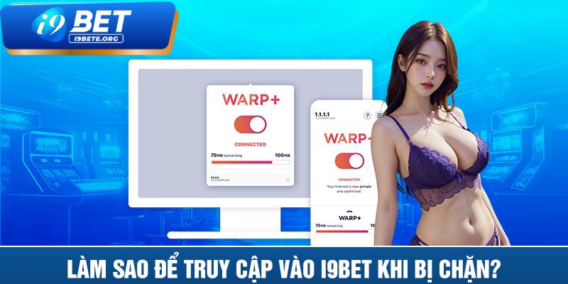 Hướng dẫn bảo mật khi truy cập i9BET